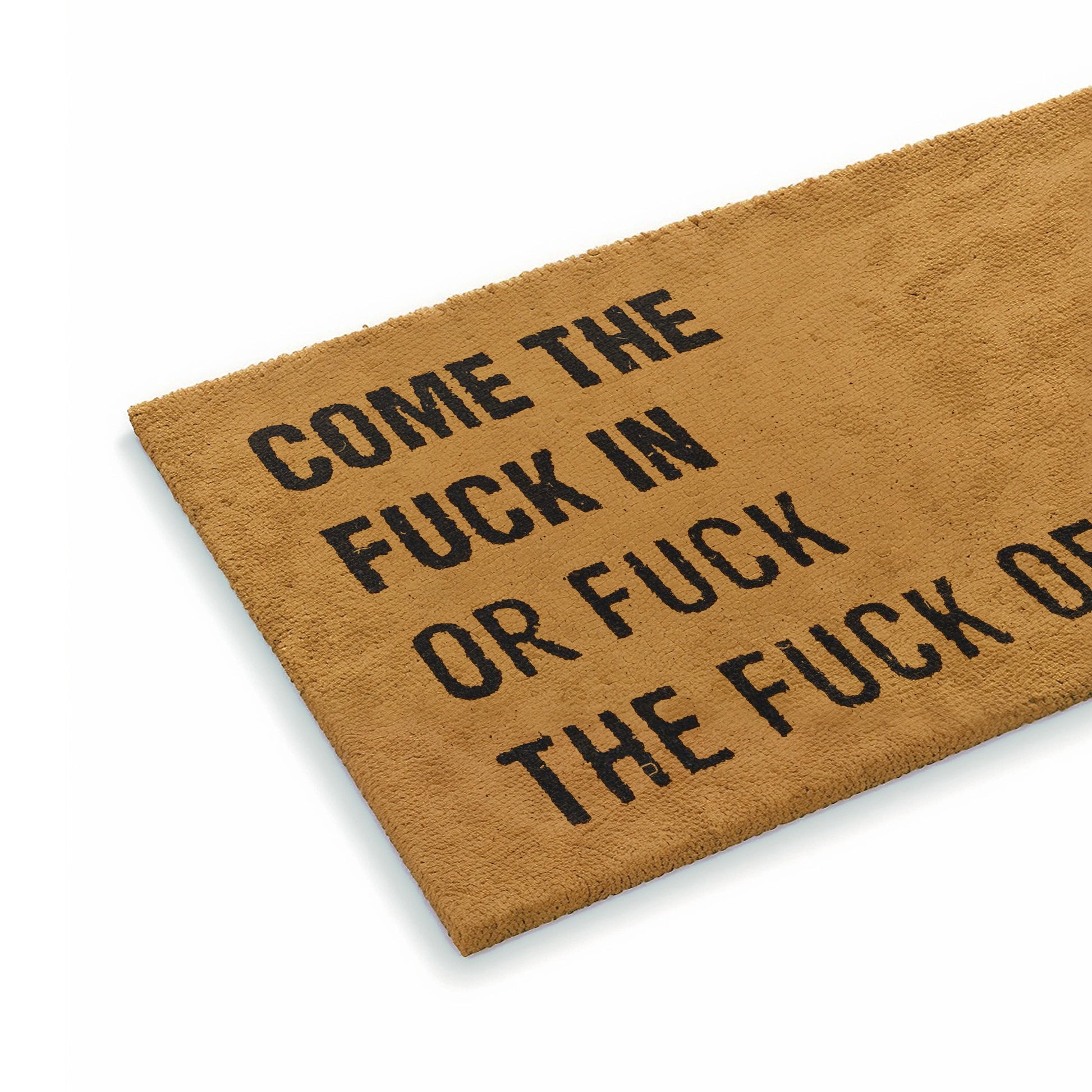 Come In Get Out Funny Doormat