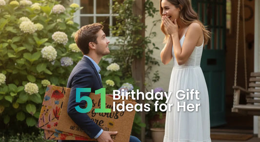 Perfect Birthday Gift Ideas for Her