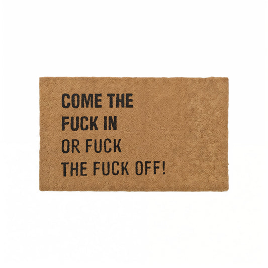 Come In Get Out Funny Doormat